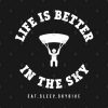 Skydive Life Is Better In The Sky Tank Top Official Skydiver Merch