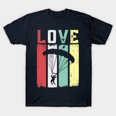 Love Skydiving T-Shirt Official Skydiver Merch