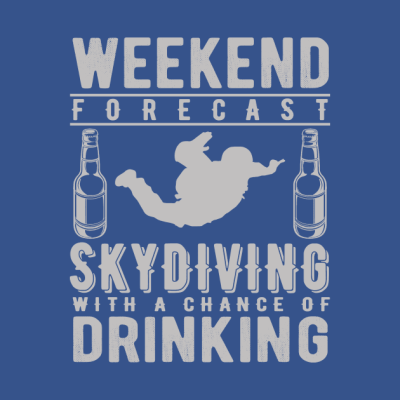 Weekend Forecast Skydiving With A Chance Of Drinki Crewneck Sweatshirt Official Skydiver Merch