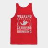 Weekend Forecast Skydiving With A Chance Of Drinki Tank Top Official Skydiver Merch