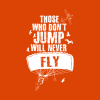 Those Who Dont Jump Will Never Fly Skydiving T-Shirt Official Skydiver Merch