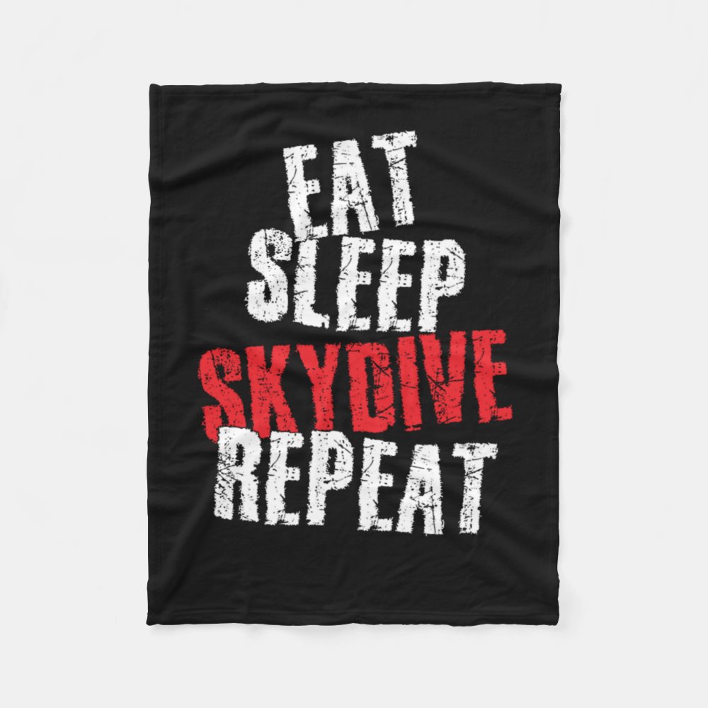eat sleep skydive repeat skydiving extreme sports fleece blanket r9f6e3a917014468898a8253d7b1e9811 zkhkh 1000 - Skydiver Gifts