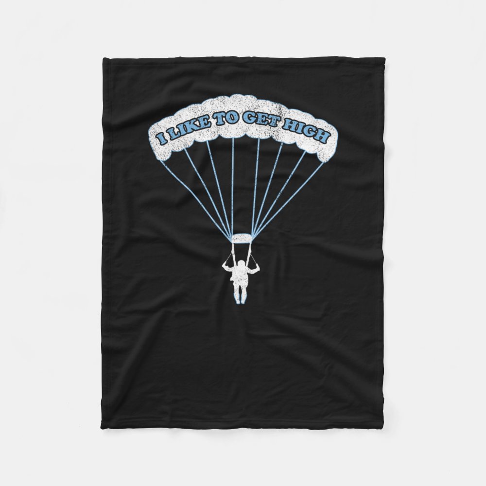 i like to get high skydiver extreme sports parachu fleece blanket r9ca21a149c224a6eae148e53e5cfe1fc zkhkh 1000 - Skydiver Gifts