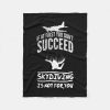 parachute if not succeed skydiving is not for you fleece blanket rb824a27e68a24aef8f54d0f74201659a zkhkh 1000 - Skydiver Gifts