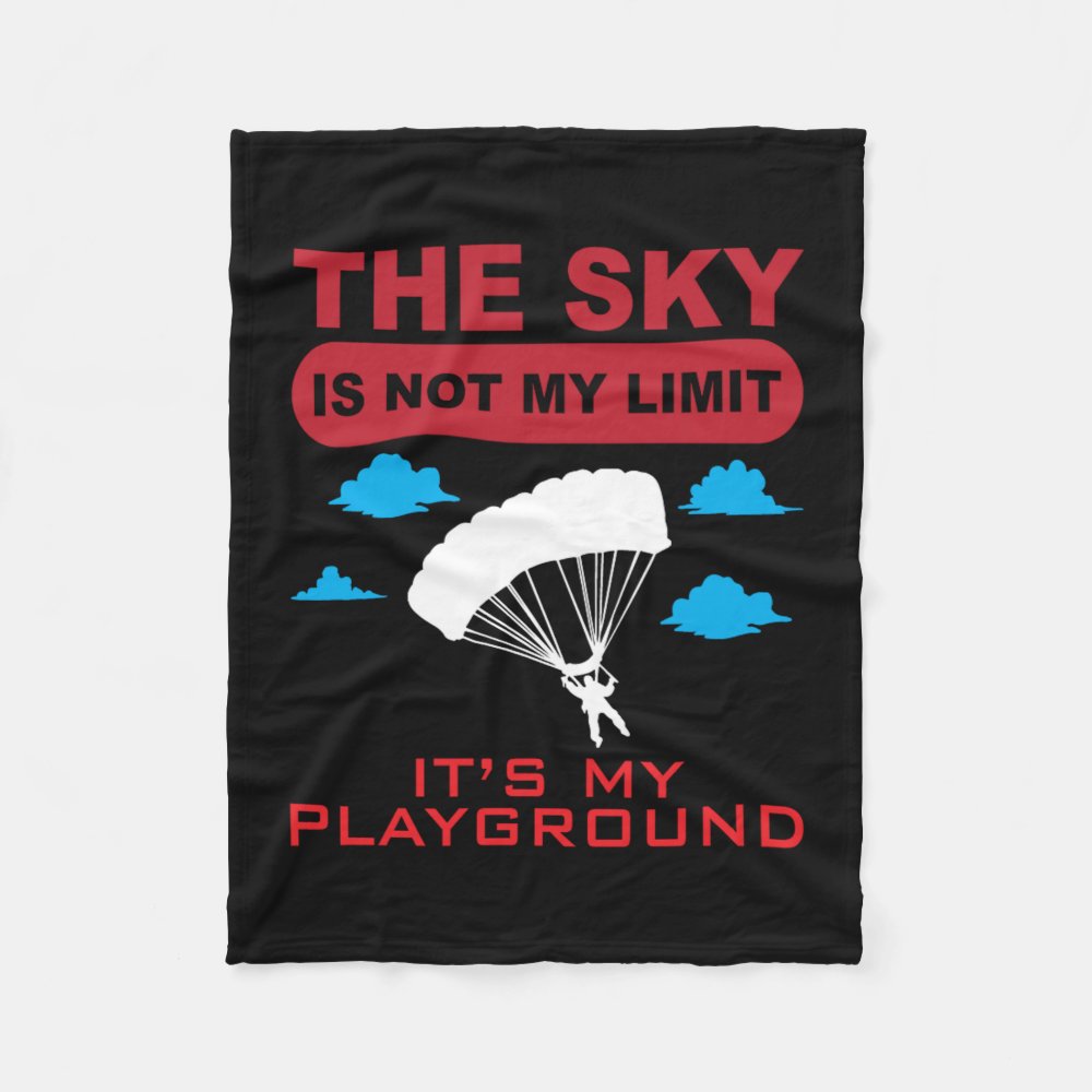 sky is not my limit skydiver skydiving fleece blanket r7740d9982a644a289b7821d443b37e65 zkhkh 1000 - Skydiver Gifts