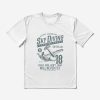 Those Who Don'T Jump Will Never Fly - Skydiving T-Shirt Official Skydiver Merch