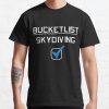 Skydiving T-Shirtbucket List Skydiving Sky Dive Skydiver T-Shirt Official Skydiver Merch