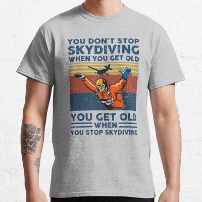 You Don'T Stop Skydiving When You Get Old Vintage T-Shirt 2 T-Shirt Official Skydiver Merch