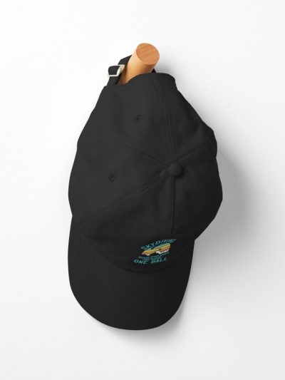 Skydiving Because Other Sports Only Require One Ball Cap Official Skydiver Merch