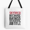 Badass Skydiver Tote Bag Official Skydiver Merch