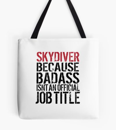 Badass Skydiver Tote Bag Official Skydiver Merch