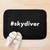 #Skydiver Bath Mat Official Skydiver Merch