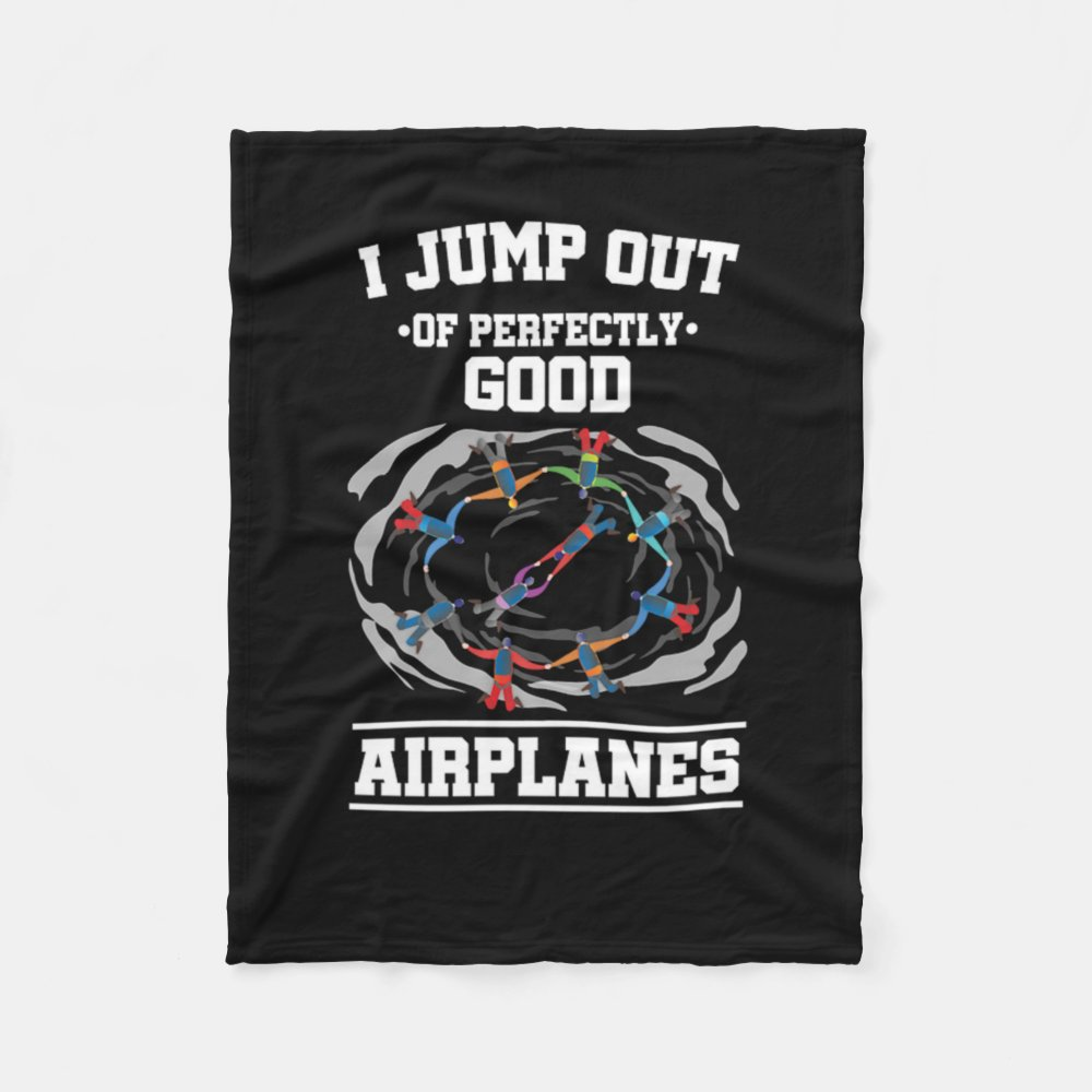 Skydiver I Jump Out On Airplanes Fleece Blanket